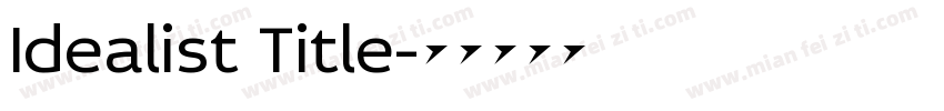 Idealist Title字体转换